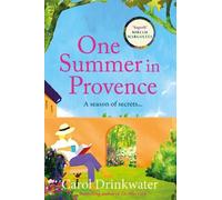 Carol Drinkwater One Summer in Provence (Tascabile)