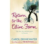 Carol Drinkwater Return to the Olive Farm (Tascabile)