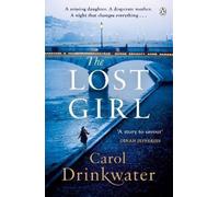 Carol Drinkwater The Lost Girl (Tascabile)