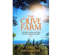 Carol Drinkwater The Olive Farm (Tascabile)