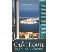 Carol Drinkwater The Olive Route (Tascabile)
