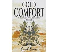 Carol Ervin Cold Comfort (Tascabile) Mountain Women