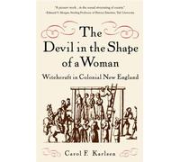 Carol F. Karlsen The Devil in the Shape of a Woman (Tascabile)