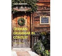 Carol Fehringer German Grammar in Context (Tascabile) Languages in Context