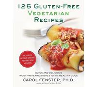Carol Fenster 125 Gluten-Free Vegetarian Recipes (Tascabile)