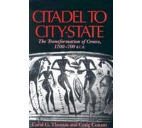 Carol G. Thomas Craig Conant Citadel to City-State (Tascabile)