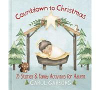 Carol Garborg Countdown to Christmas (Copertina rigida)