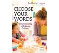 Carol Garhart Mooney Choose Your Words (Tascabile)