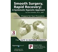 Carol Ginandes; Ph.D.; ABPP - Smooth Surgery, Rapid Recovery