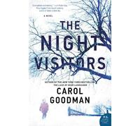Carol Goodman, The Night Visitors (Copertina rigida)