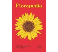 Carol Gracie Florapedia (Copertina rigida) Pedia Books