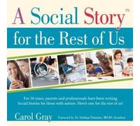 Carol Gray A Social Story for the Rest of Us (Tascabile)