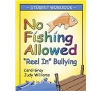 Carol Gray Judy Williams No Fishing Allowed Student Manual (Tascabile)