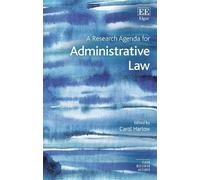 Carol Harlow A Research Agenda for Administrative Law (Copertina rigida)