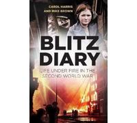 Carol Harris Mike Brown Blitz Diary (Copertina rigida)
