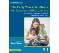 Carol Hayes The Early Years Handbook for Students and Practitioners (Tascabile)