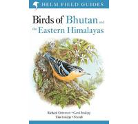 Carol Inskipp Tim Inskipp Ri Field Guide to the Birds of Bhutan and (Tascabile)