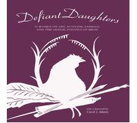 Carol J. Adams Defiant Daughters (Tascabile)