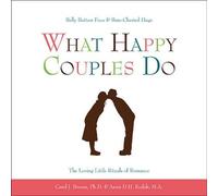 Carol J. Bruess Anna D.H. Kudak What Happy Couples Do (Copertina rigida)