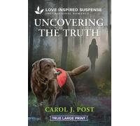 Carol J Post Uncovering the Truth (Tascabile) Canine Defense
