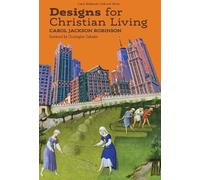 Carol Jackson Robinson Designs for Christian Living (Copertina rigida)