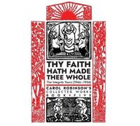 Carol Jackson Robinson Thy Faith Hath Made Thee Whole (Copertina rigida)