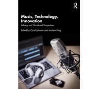 Carol Johnson Music, Technology, Innovation (Tascabile)