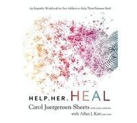 Carol Juergensen Sheets Allan J Katz Help Her Heal (Tascabile)