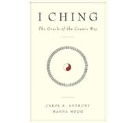 Carol K. Anthony Hanna Moog I Ching (Tascabile)