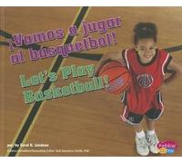 Carol K Lindeen ¡Vamos a Jugar Al Básquetbol/Let's Play Bask (Copertina rigida)