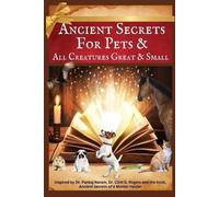 Carol K Ray Ancient Secrets for Pets (Tascabile)