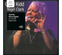 Kidd, Carol/ Clark, Nigel - Tell Me Once Again