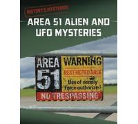 Carol Kim Area 51 Alien and UFO Mysteries (Tascabile) History's Mysteries