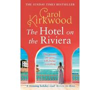 Carol Kirkwood The Hotel on the Riviera (Tascabile)