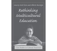 Carol Korn-Bursztyn Rethinking Multicultural Education (Tascabile)