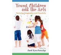 Carol Korn-Bursztyn Young Children and the Arts (Tascabile)