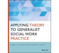 Carol L. Langer Cynthia Applying Theory to Generalist Social Work Pr (Tascabile)