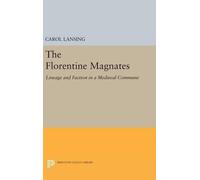 Carol Lansing The Florentine Magnates (Copertina rigida)