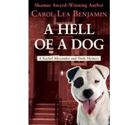 Carol Lea Benjamin A Hell of a Dog (Tascabile)