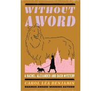 Carol Lea Benjamin Without a Word (Tascabile)