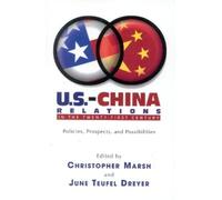 Carol Lee Hamrin U.S.-China Relations in the Twenty-First Century (Tascabile)