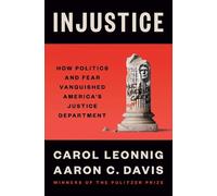 Carol Leonnig Aaron C. Davis Injustice (Copertina rigida)