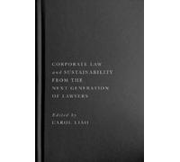 Carol Liao Corporate Law and Sustainability from the Next Gen (Copertina rigida)