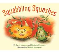 Carol Lingman Shohaku Okumura Squabbling Squashes (Copertina rigida)