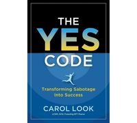 Carol Look The Yes Code (Tascabile)