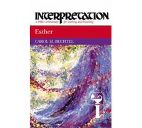 Carol M. Bechtel Esther (Copertina rigida) Interpretation: A Bible Commentary
