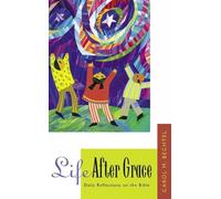 Carol M. Bechtel Life After Grace (Tascabile)