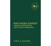 Carol M. Kaminski Was Noah Good? (Tascabile)