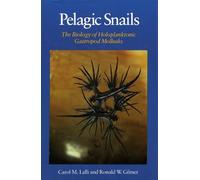 Carol M. Lalli Ronald W. Gilmer Pelagic Snails (Copertina rigida)