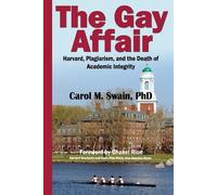 Carol M Swain The Gay Affair (Tascabile)